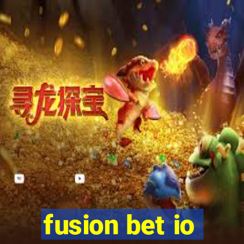 fusion bet io